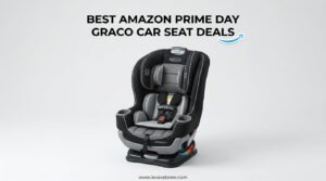 Best Amazon Prime Day Graco Car Seat Deals