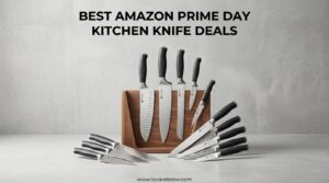 Best Amazon Prime Day Kitchen Knife Deals