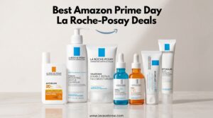 Best Amazon Prime Day La Roche-Posay Deals