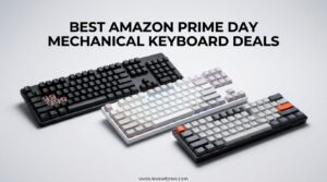 Best Amazon Prime Day Mechanical Keyboard Deals
