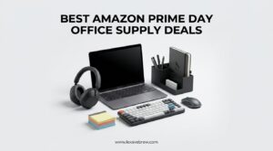 Best Amazon Prime Day Office Supply Deals