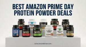 Best Amazon Prime Day Protein Powder Deals