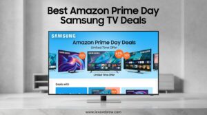 Best Amazon Prime Day Samsung TV Deals