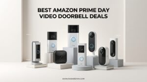 Best Amazon Prime Day Video Doorbell Deals