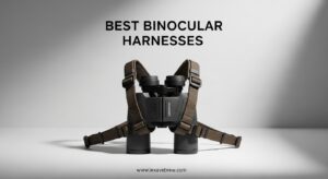 Best Binocular Harnesses