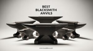 Best Blacksmith Anvils