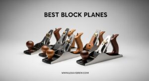 Best Block Planes