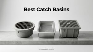 Best Catch Basins
