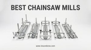 Best Chainsaw Mills