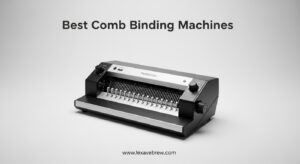 Best Comb Binding Machines