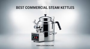 Best Commercial Steam Kettles