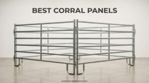 Best Corral Panels