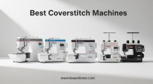 Best Coverstitch Machines