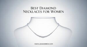 Best Diamond Necklaces for Women