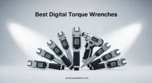 Best Digital Torque Wrenches