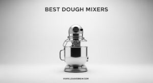 Best Dough Mixers