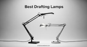 Best Drafting Lamps