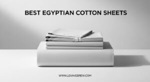 Best Egyptian Cotton Sheets