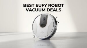 Best Eufy Robot Vacuum Deals