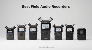Best Field Audio Recorders