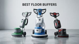Best Floor Buffers