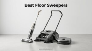 Best Floor Sweepers