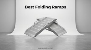 Best Folding Ramps
