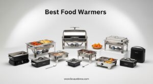Best Food Warmers