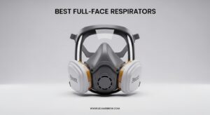 Best Full-Face Respirators