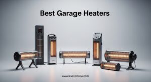 Best Garage Heaters