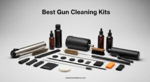 Best Gun Cleaning Kits
