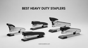 Best Heavy Duty Staplers