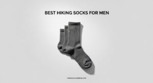 Best Hiking Socks for Men