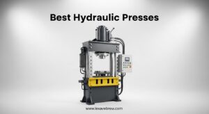 Best Hydraulic Presses