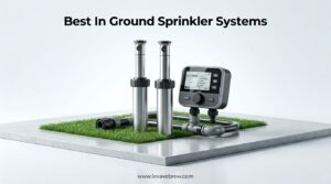 Best In Ground Sprinkler Systems