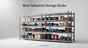 Best Industrial Storage Racks