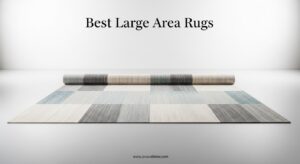 Best Large Area Rugs