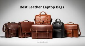 Best Leather Laptop Bags