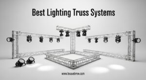 Best Lighting Truss Systems