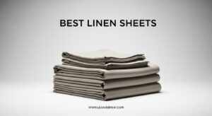 Best Linen Sheets