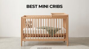 Best Mini Cribs