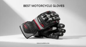 Best Motorcycle Gloves
