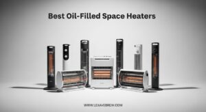 Best Oil-Filled Space Heaters