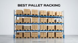 Best Pallet Racking
