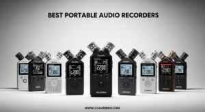 Best Portable Audio Recorders