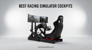 Best Racing Simulator Cockpits