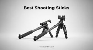 Best Shooting Sticks
