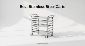 Best Stainless Steel Carts