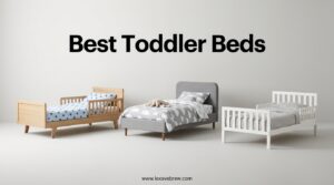 Best Toddler Beds