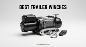 Best Trailer Winches